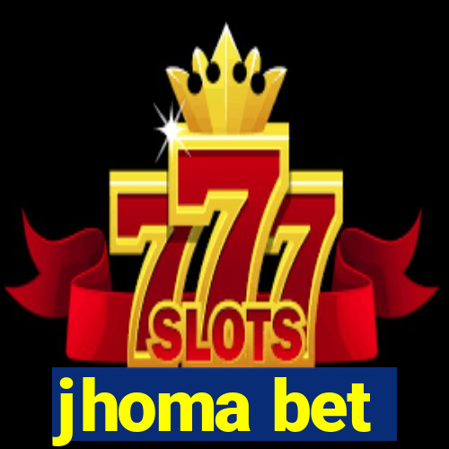 jhoma bet